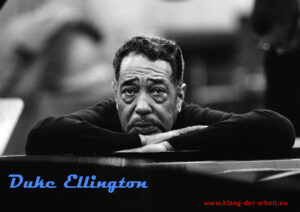 Duke Ellington Konzert in der Reihe Klang der Arbeit